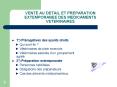 VENTE AU DETAIL ET PREPARATION EXTEMPORANEE DES MEDICAMENTS VETERINAIRES PowerPoint PPT Presentation