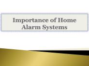 Importance of Home Alarm Systems