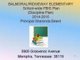 BALMORAL/RIDGEWAY ELEMENTARY School-wide PBIS Plan (Discipline Plan) 2014-2015 Principal Sharonda Beard PowerPoint PPT Presentation