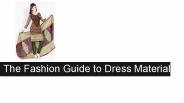 The Fashion Guide to Dress Material
