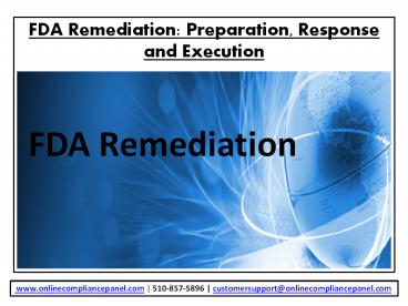 FDA Remediation: Preparation, Response and Execution