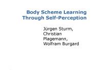 Body Scheme Learning Through Self-Perception