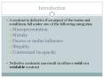 A contract is defective if an aspect of the terms and conditions fall under one of the following categories: PowerPoint PPT Presentation