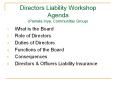 Directors Liability Workshop Agenda (Pamela Iriye, Communitas Group) PowerPoint PPT Presentation