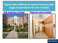 Expats find it difficult to choose from the wide range of apartments for rent in dubai PowerPoint PPT Presentation