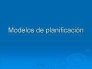 Modelos de planificaci