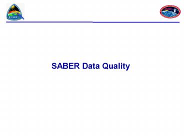 SABER Data Quality