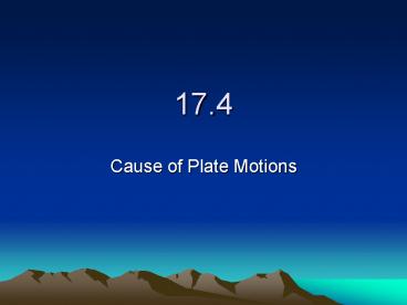 Cause of Plate Motions
