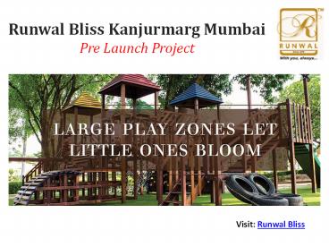 Runwal Bliss By Runwal Group