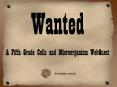 Wanted PowerPoint PPT Presentation