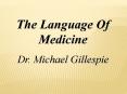 The Language of Medicine PowerPoint PPT Presentation