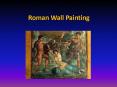 Roman Wall Painting PowerPoint PPT Presentation