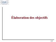 Elaboration des objectifs