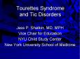 Tourettes Syndrome and Tic Disorders PowerPoint PPT Presentation