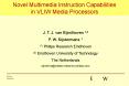 Novel Multimedia Instruction Capabilities in VLIW Media Processors PowerPoint PPT Presentation