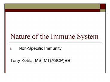 Nature of the Immune System