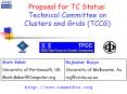 Proposal for TC Status: Technical Committee on Clusters and Grids (TCCG) PowerPoint PPT Presentation