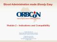 Blood Administration made Bloody Easy     Module 2  PowerPoint PPT Presentation