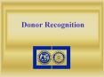 Donor Recognition PowerPoint PPT Presentation