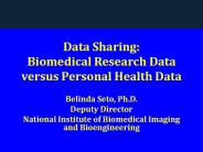 Data Sharing:  Biomedical Research Data versus Personal Health Data