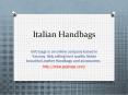 Italian Handbags PowerPoint PPT Presentation
