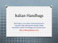 Italian Handbags (1) PowerPoint PPT Presentation