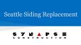 Seattle Siding Replacement - Synapse Construction PowerPoint PPT Presentation