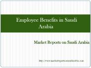 Employee Benefits in Saudi Arabia