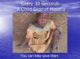 Every 30 Seconds A Child Dies of Malaria PowerPoint PPT Presentation