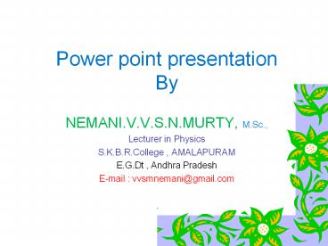 Electromagnetic Induction-ppt-N.V.V.S.Murty