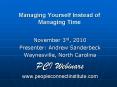 Managing Yourself Instead of Managing Time PowerPoint PPT Presentation