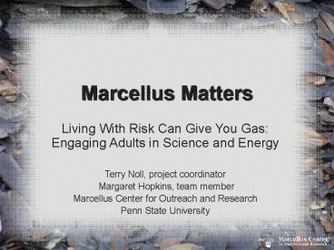 Marcellus Matters
