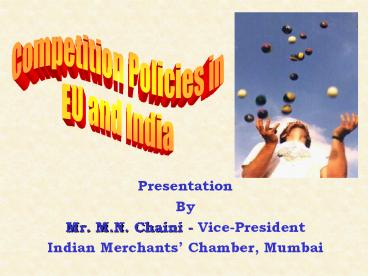 Mr. M.N. Chaini - Vice-President