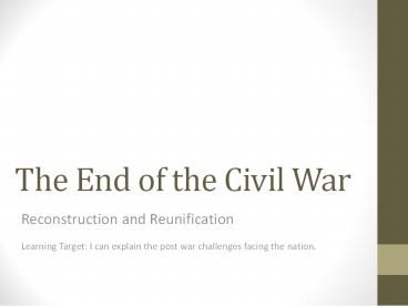 The End of the Civil War