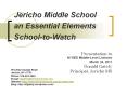 Jericho Middle School PowerPoint PPT Presentation