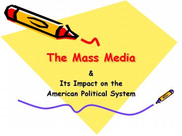 The Mass Media