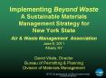 Implementing Beyond Waste A Sustainable Materials Management Strategy for New York State Air PowerPoint PPT Presentation