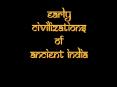 Early Civilizations of India PowerPoint PPT Presentation