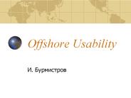Offshore Usability