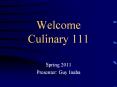 Welcome Culinary 111 PowerPoint PPT Presentation