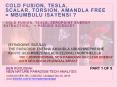 Cold fusion, Tesla, Scalar, Torsion, Amandla Free = Mbumbulu isayensi ?(efingqiwe isizulu) /  Cold fusion, Tesla, Free Energy = Pseudo Science?(1of9) PowerPoint PPT Presentation
