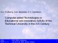 Computer-aided Technologies in Educational and Innovative Activity of the Technical University in the XXI Century PowerPoint PPT Presentation