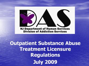 Outpatient Substance Abuse Treatment Licensure Regulations