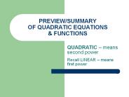PREVIEW/SUMMARY OF QUADRATIC EQUATIONS