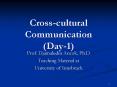 Cross-cultural Communication (Day-1) PowerPoint PPT Presentation