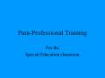 Para-Professional Training PowerPoint PPT Presentation