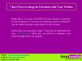7 Best Ways to Integrate Facebook with Your Website PowerPoint PPT Presentation