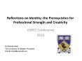Reflections on Identity: the Prerequisites for Professional Strength and Creativity PowerPoint PPT Presentation