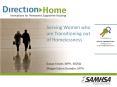 Serving Women who are Transitioning out of Homelessness PowerPoint PPT Presentation