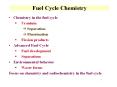 Fuel Cycle Chemistry PowerPoint PPT Presentation